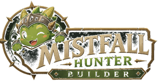 Mistfall Hunter Builder